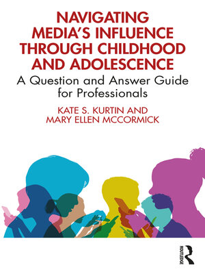 cover image of Navigating Media's Influence Through Childhood and Adolescence